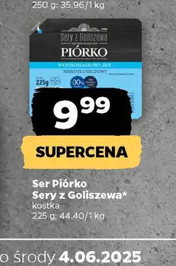 Netto Ser Piórko Sery z Goliszewa oferta