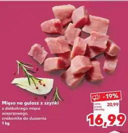 Kaufland Mięso na gulasz z szynki oferta