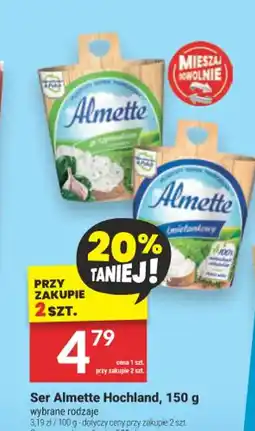 Twój Market Ser Almette Hochland oferta
