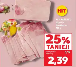 Kaufland Jan bielesz szynka beskidzka oferta