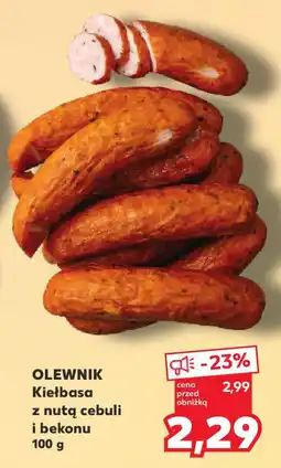 Kaufland Olewnik kiełbasa z nutą cebuli i bekonu oferta