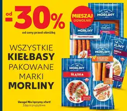Kaufland Wszystkie kiełbasy pakowane marki Morliny oferta