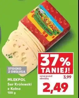Kaufland Ser królewski z kolna Mlekpol oferta