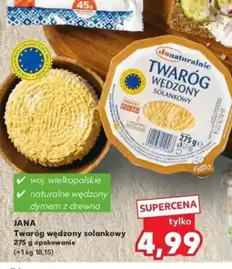 Kaufland Twaróg solankowy wędzony Janaturalnie oferta