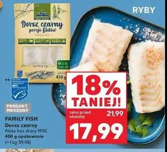 Kaufland Dorsz czarny filety bez skóry Family fish oferta