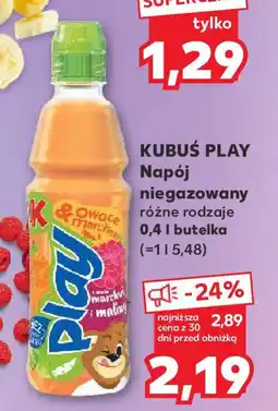 Kaufland Kubuś play napój niegazowany oferta