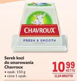 Makro Serek kozi do smarowania Chavroux 150 g oferta