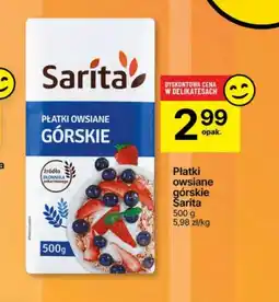 Delikatesy Centrum Płatki owsiane Sarita oferta