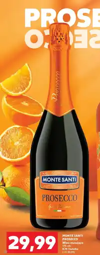 Kaufland Prosecco Monte Santi oferta