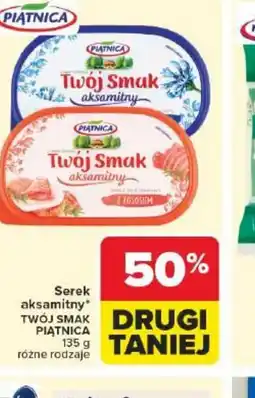 Carrefour Market Serek aksamitny Twój Smak Piątnica oferta