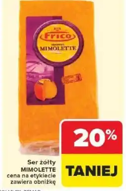 Carrefour Market Ser żółty Frico Mimollete oferta
