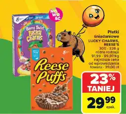 Carrefour Płatki śniadaniowe LUCKY CHARMS, REESE'S oferta