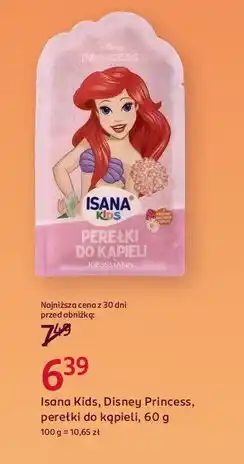 Rossmann Perełki do kąpieli disney princess Isana Kids oferta