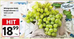 Intermarche Winogrono białe bezpestkowe SAN LUCAR luz oferta