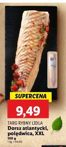 Lidl Dorsz atlantycki - polędwica Rybny targ lidla oferta