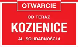 KiK Nowy sklep KOZIENICE AL. SOLIDARNOŚCI 4 oferta