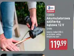 ALDI Akumulatorowa szlifierka kątowa 12 V Ferrex oferta