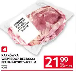 Selgros Karkówka wieprzowa bez kości pełna import vacuum oferta