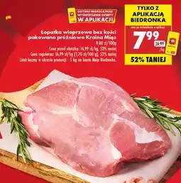 Biedronka Łopatka wieprzowa bez kości pakowana próżniowo Kraina Mięs oferta