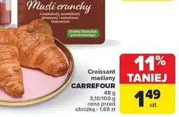 Carrefour Croissant maślany 48g Carrefour oferta