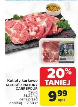 Carrefour Kotlety karkowe Jakość z Natury Carrefour 320g oferta