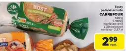 Carrefour Tost pełnoziarnisty CARREFOUR 500g oferta