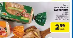 Carrefour Tosty pełnoziarniste Carrefour oferta