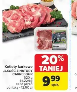 Carrefour Kotlety karkowe Jakość z Natury Carrefour oferta
