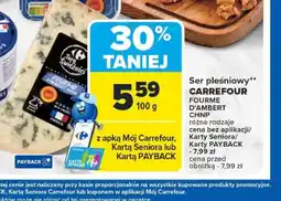 Carrefour Ser pleśniowy Carrefour Fourme D'Ambert oferta