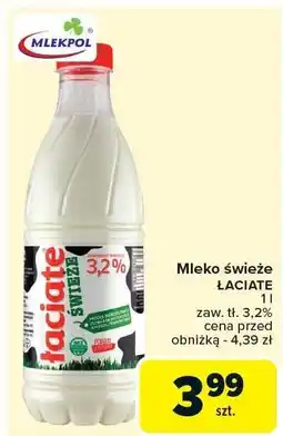 Carrefour Mleko świeże ŁACIATA 1 l Mlekpol oferta