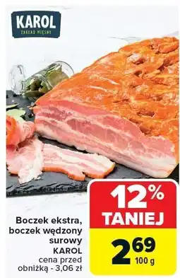 Carrefour Boczek ekstra, boczek wędzony surowy KAROL 100g oferta