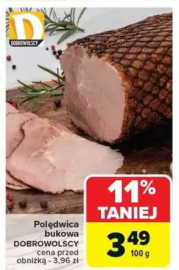 Carrefour Wędlina polędwica bukowa DOBROWOLSCY oferta