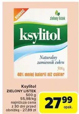 Carrefour Ksylitol ZIELONY LISTEK 500g oferta