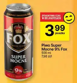 Delikatesy Centrum Piwo Super Mocne 9% Fox oferta