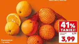 Kaufland Pomarańcze 1 kg siatka oferta