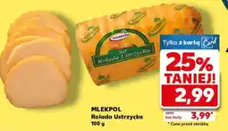 Kaufland MLEKPOL Rolada Ustrzycka 100 g oferta