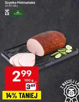 Delikatesy Centrum Szynka Hetmańska 100g Gzella oferta