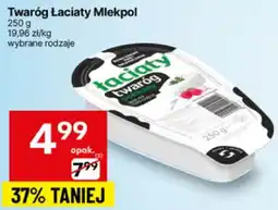 Delikatesy Centrum Twaróg Łaciaty Mlekpol 250g oferta