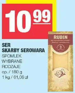 Spar Ser Skarby Serowara Spomlek 180g oferta