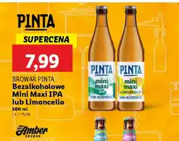 Lidl Browar Pinta Bezalkoholowe Mini Maxi IPA lub Limoncello oferta
