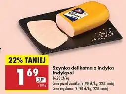 Biedronka Szynka delikatesowa z indyka Indykpol oferta