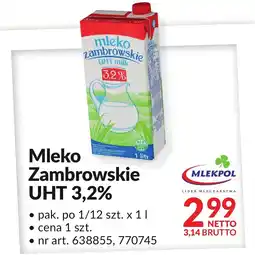 Makro Mleko Zambrowskie UHT 3,2% 1l Mlekpol oferta