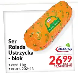 Makro Ser Rolada Ustrzycka blok 1kg Mlekpol oferta