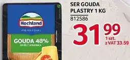 Selgros Ser gouda plastry 1kg Hochland oferta