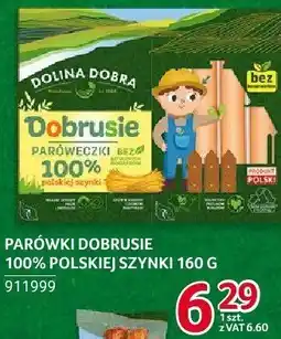 Selgros Parówki dobrusie 100% polskiej szynki 160g Dolina Dobra oferta