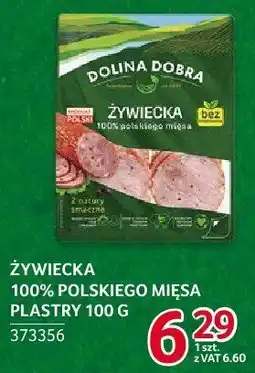 Selgros Żywiecka 100% polskiego mięsa plastry 100g Dolina Dobra oferta