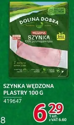 Selgros Szynka wędzona plastry 100g Dolina Dobra oferta