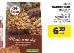 Carrefour Musli crunchy z czekoladą orzeszkami ziemnymi i orzechami laskowymi Carrefour Extra oferta