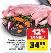 Carrefour Królik tuszka Jakość Z Natury Carrefour oferta