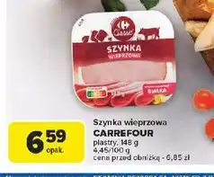Carrefour Szynka wieprzowa plastry Carrefour Classic oferta